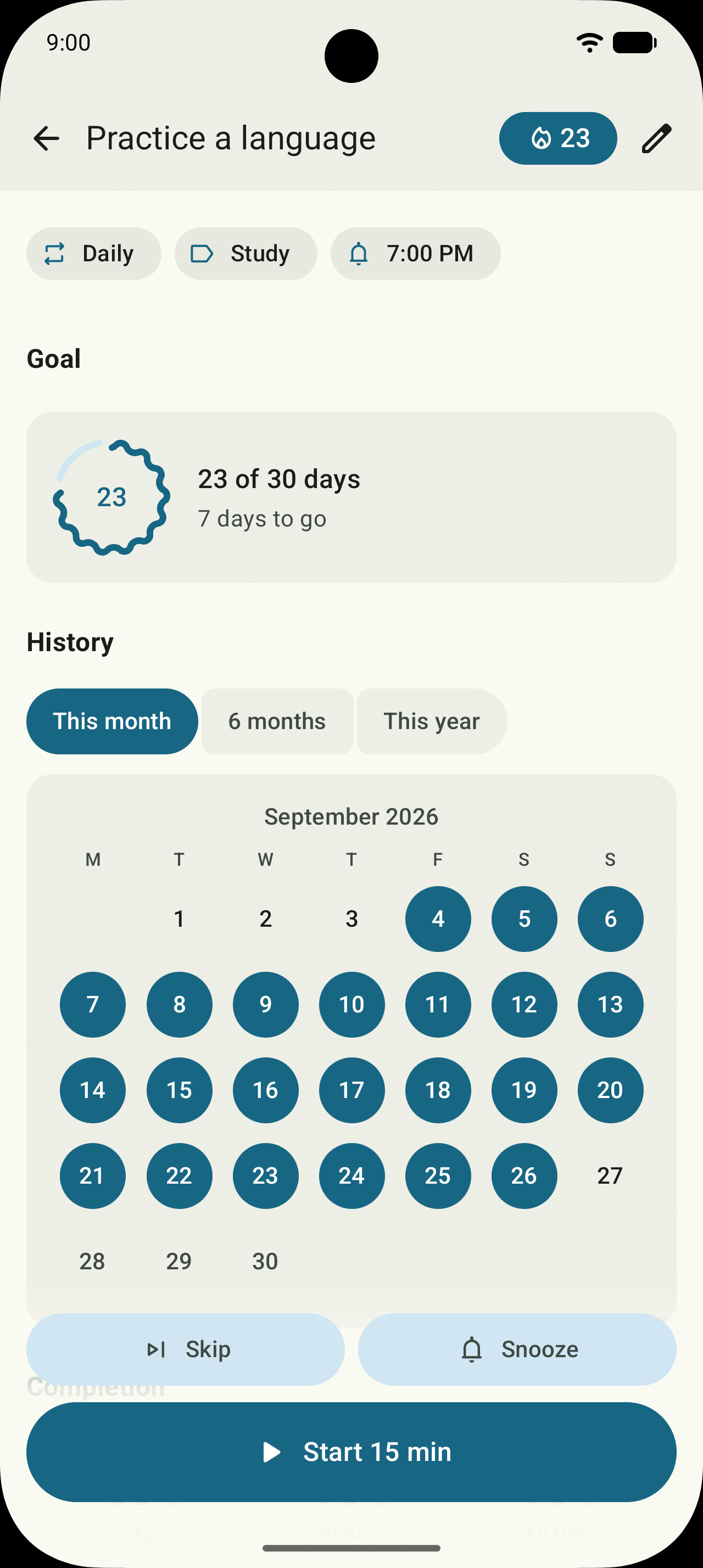 A habit page: 23 of 30 days towards a goal, a calendar of ticked days and a Start 15 min button.
